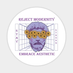 Reject Modernity Embrace Aesthetic Magnet